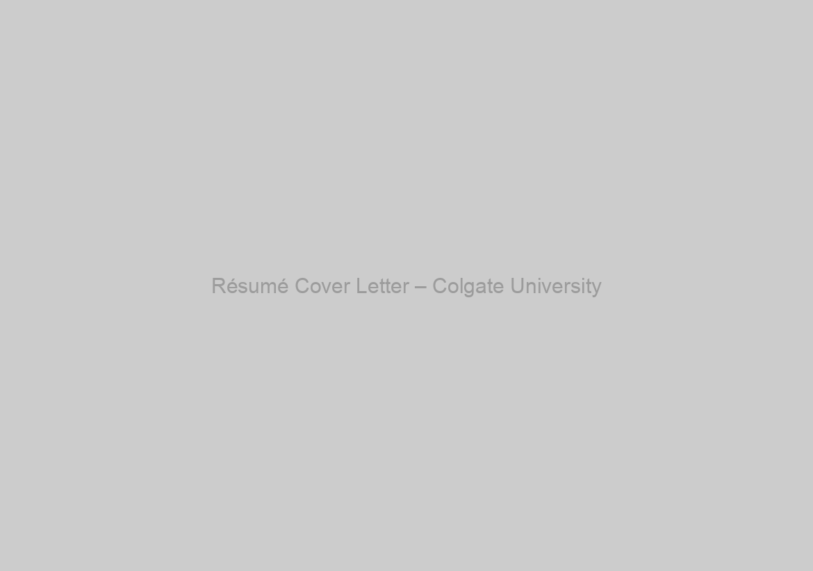 Résumé Cover Letter – Colgate University